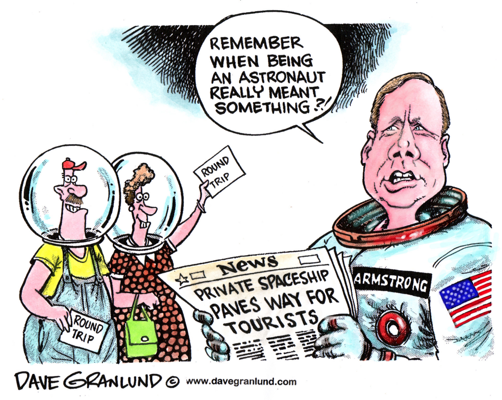  SPACE TOURISTS by Dave Granlund