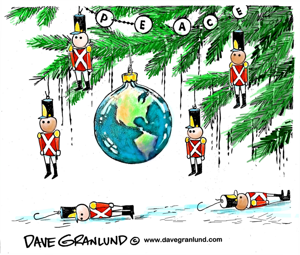  WAR AND PEACE ON EARTH by Dave Granlund