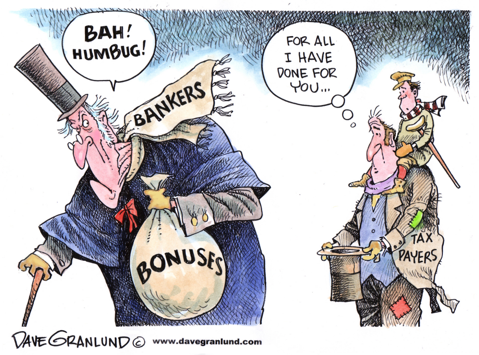  BANKER BONUSES AND TAXPAYERS by Dave Granlund