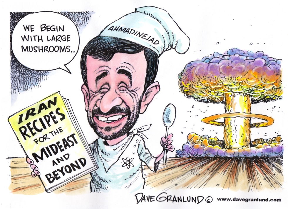  IRAN RECIPE FOR MIDEAST by Dave Granlund