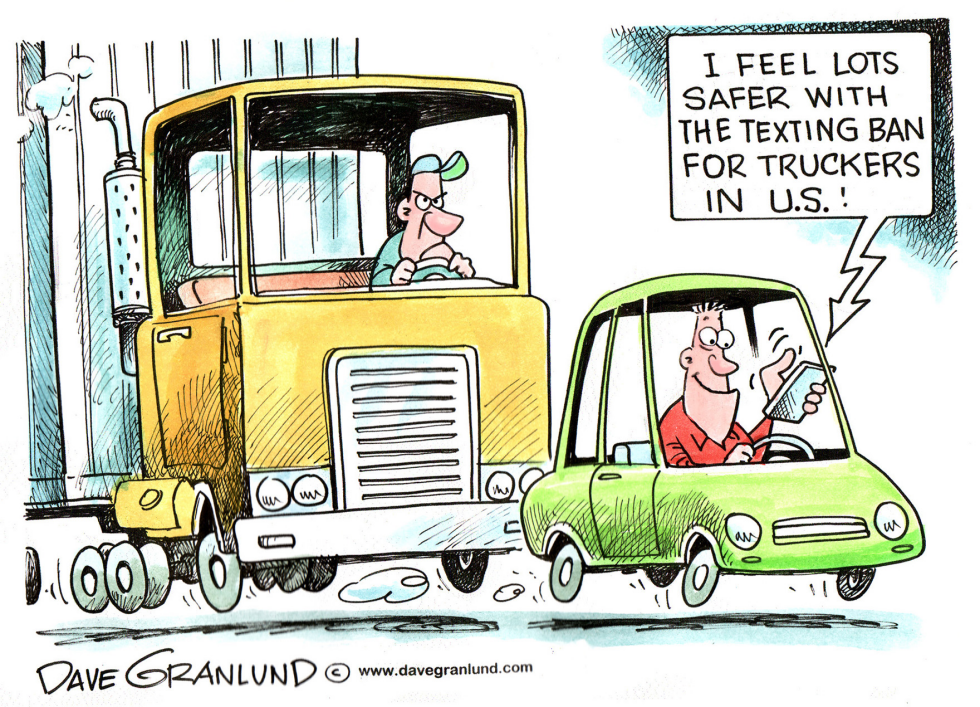  US BAN ON TRUCKER TEXTING by Dave Granlund