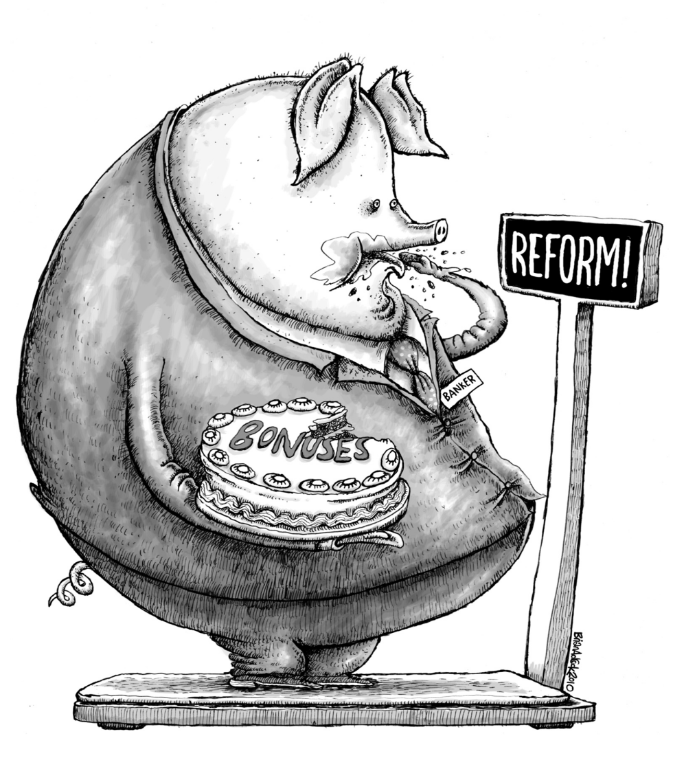 Reform Greedy Bankers