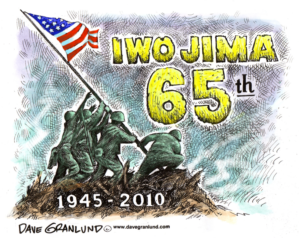  IWO JIMA 65TH ANNIVERSARY by Dave Granlund