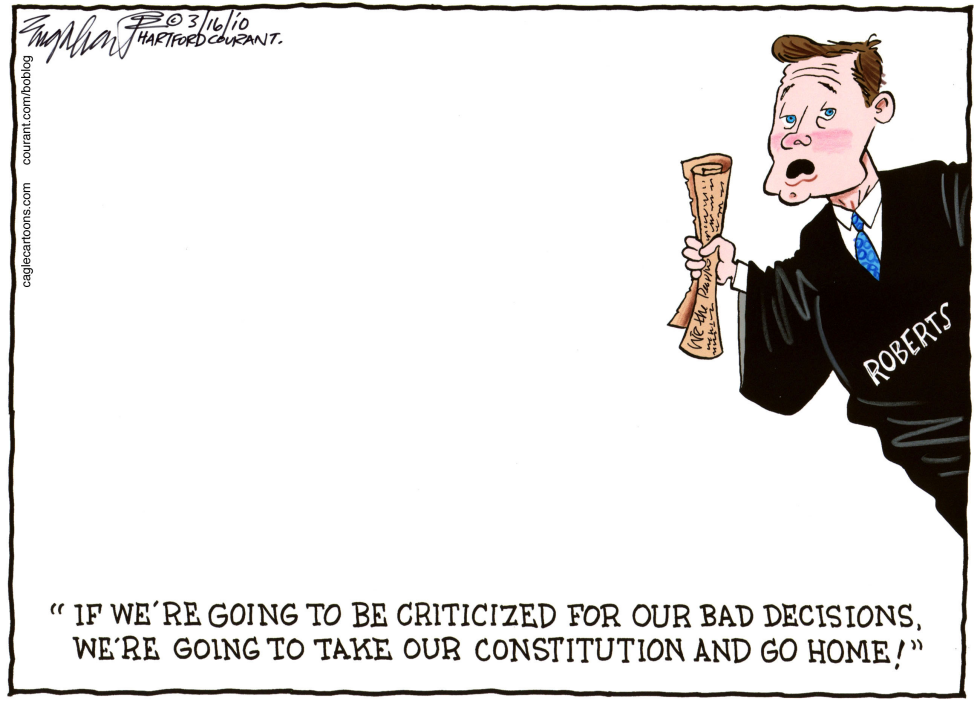  CHIEF JUSTICE JOHN ROBERTS  by Bob Englehart