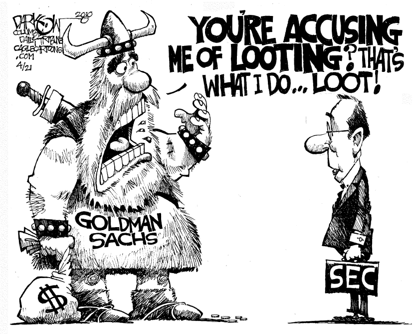Goldman Sachs Looting