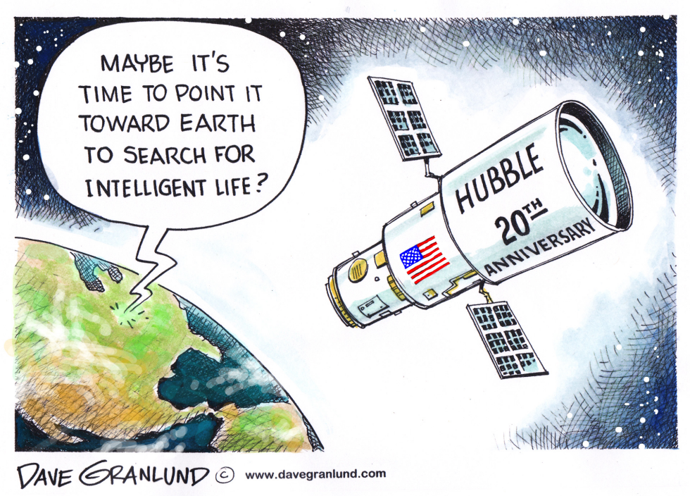  HUBBLE TELESCOPE 20TH  by Dave Granlund