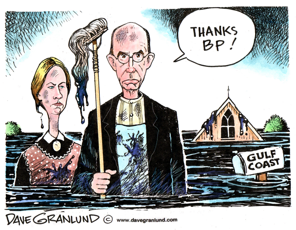  OIL SPILL CLEAN UP AND BP by Dave Granlund