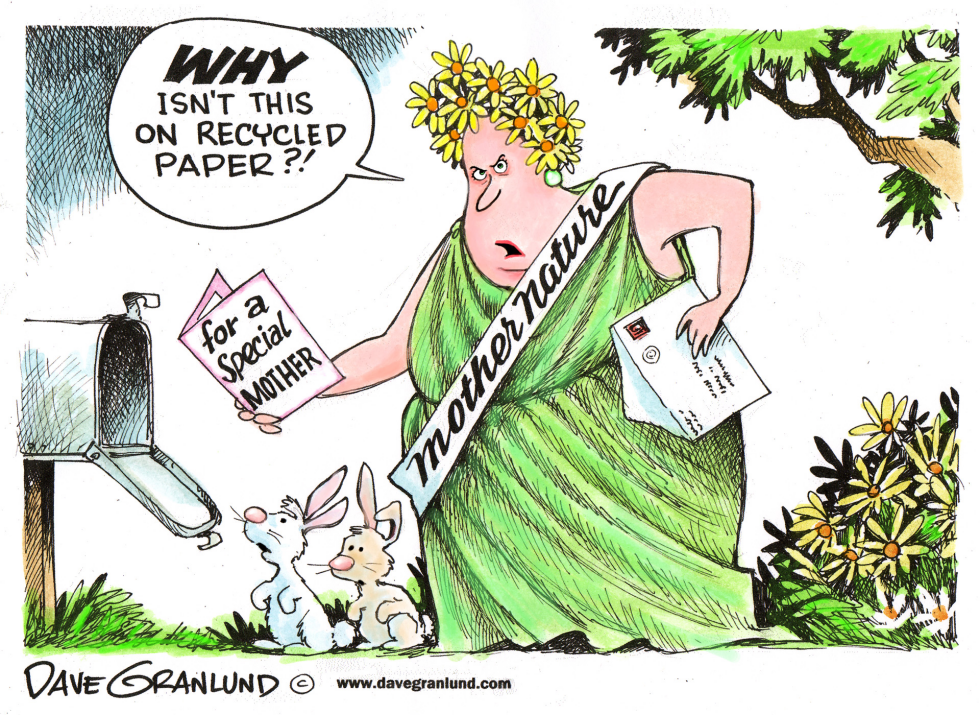  MOTHER'S DAY AND MOTHER NATURE by Dave Granlund