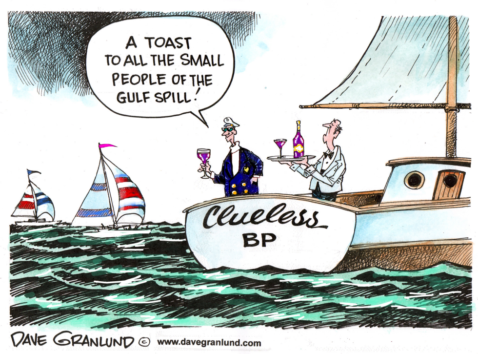  BP YACHTING AND GULF SPILL by Dave Granlund