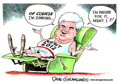 NEWT GINGRICH RUNNING IN 2012 by Dave Granlund