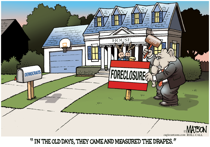 Republicans Foreclose On The Democratic House-COLOR