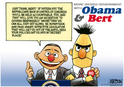 MORE DIVIDED GOVERNMENT WITH OBAMA & BERT by R.J. Matson