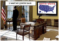 PRESIDENT OBAMA WANTS HIS COUNTRY BACK by R.J. Matson