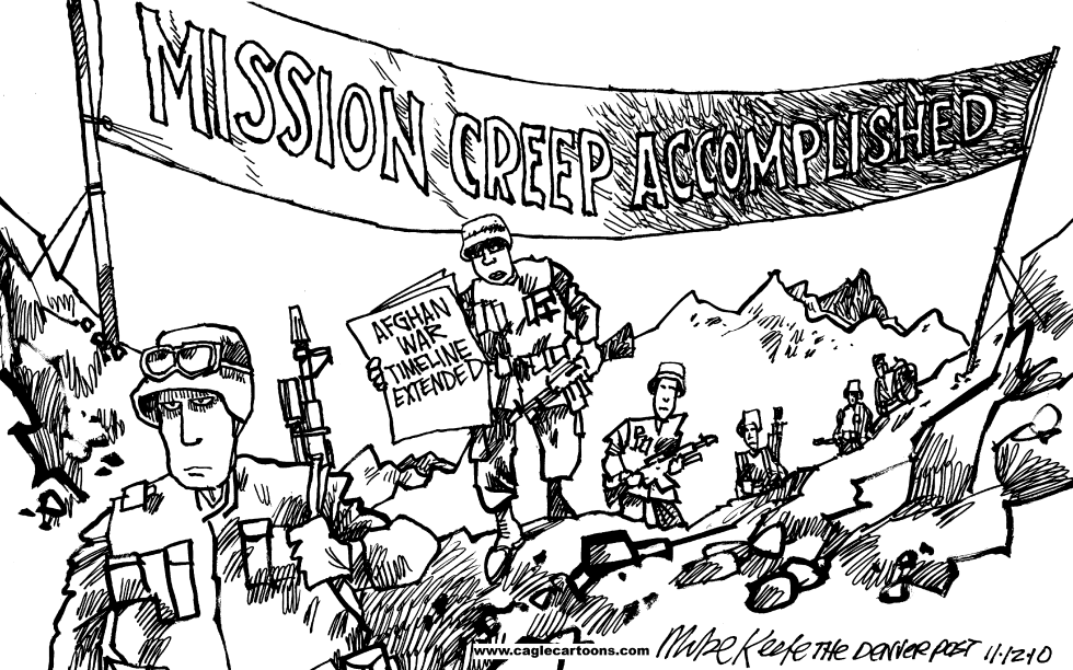  MISSION CREEP ACCOMPLISHED  by Mike Keefe