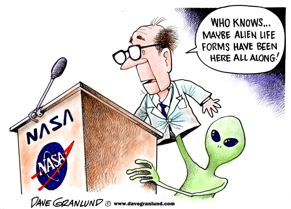  NASA AND ALIEN LIFE FORMS by Dave Granlund