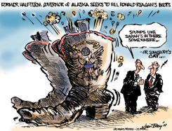 SARAH PALIN STEPPING INTO REAGANS BOOTS by Jim Day