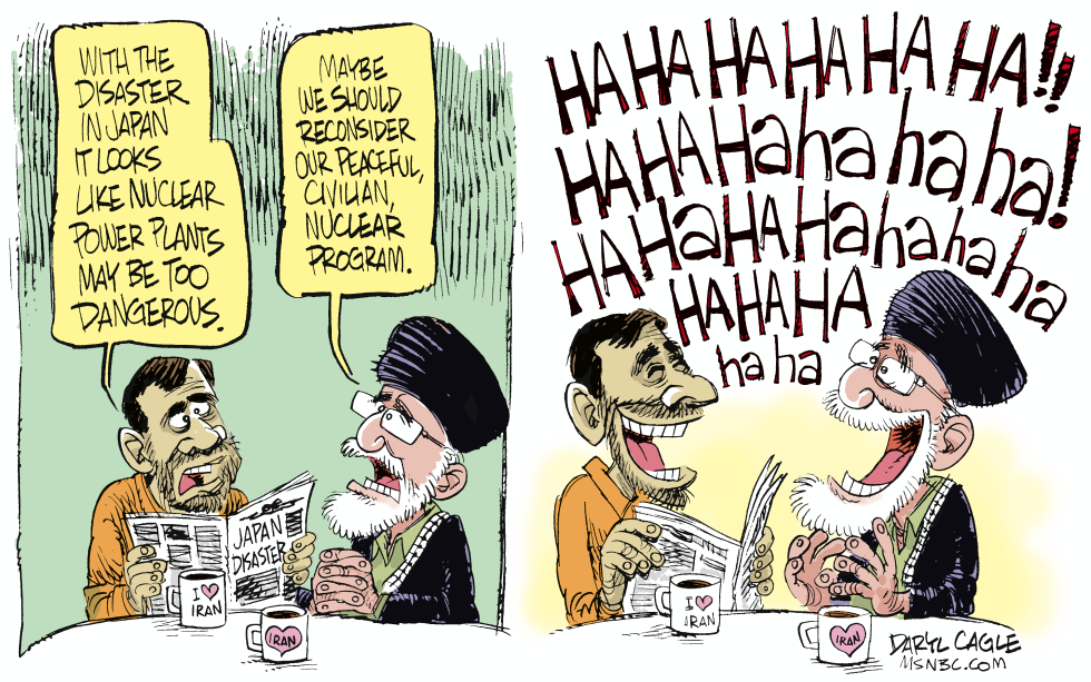  JAPAN NUCLEAR DISASTER IN IRAN  by Daryl Cagle