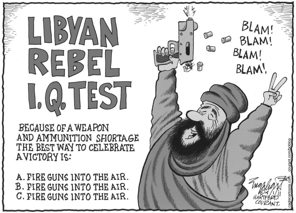  LIBYAN REBELS by Bob Englehart