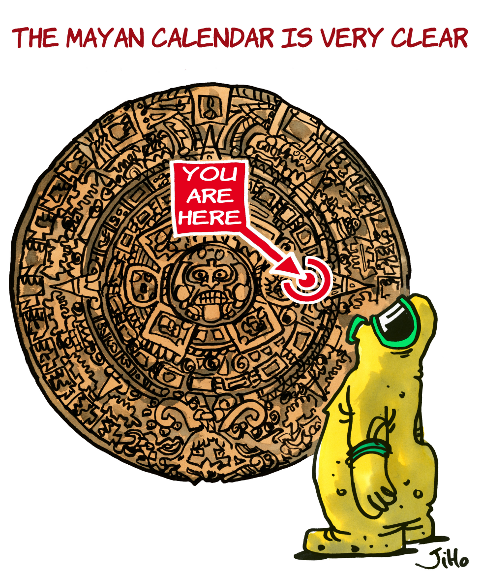 The Mayan calendar is very clear