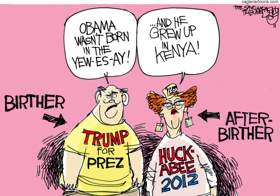  AFTERBIRTHERS  by Pat Bagley