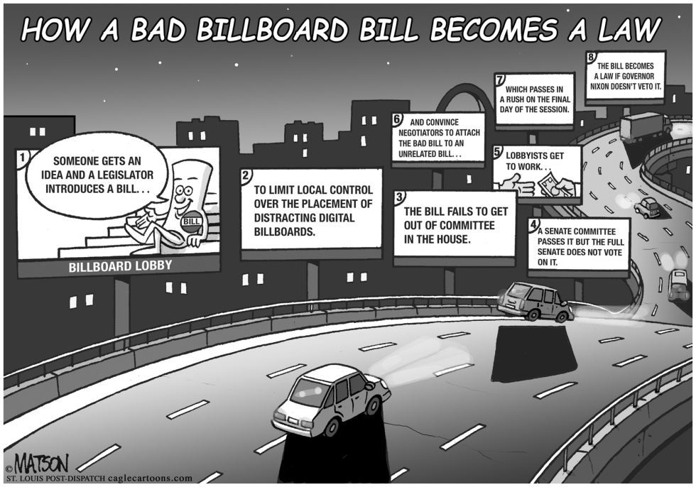  LOCAL MO-BILLBOARD LOBBY SNEAKS BILL THROUGH LEGISLATURE by RJ Matson