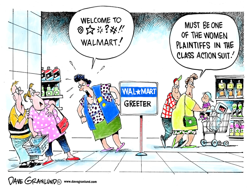  WALMART CLASS ACTION SUIT by Dave Granlund