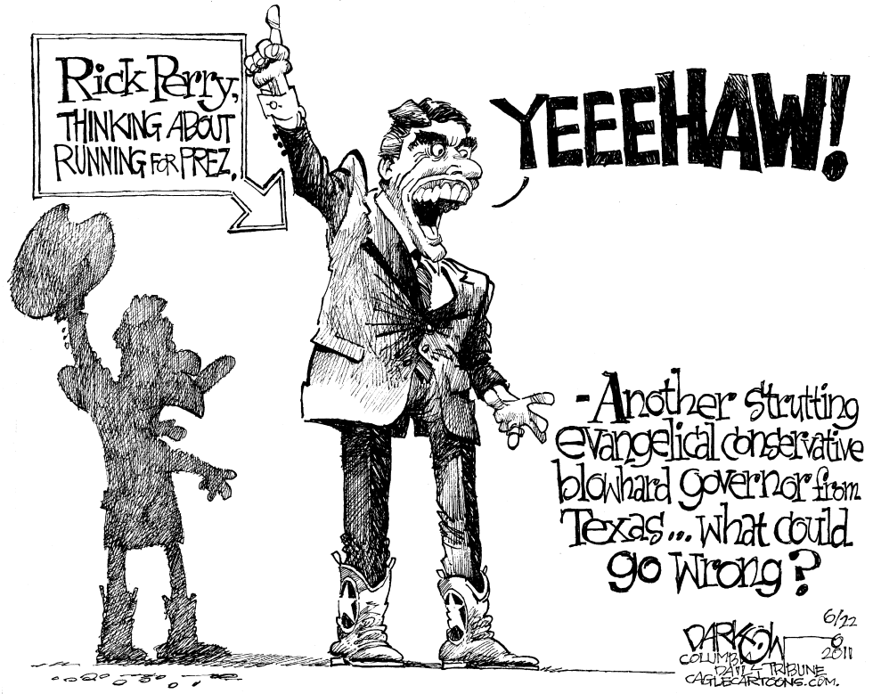  GOV PERRY WHAT COULD GO WRONG by John Darkow