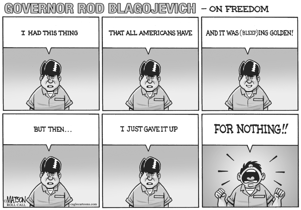 Blagojevich on Freedom