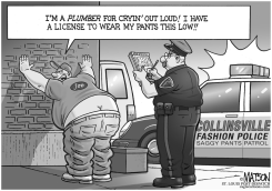 LOCAL STL-SAGGY PANTS FASHION POLICE by R.J. Matson