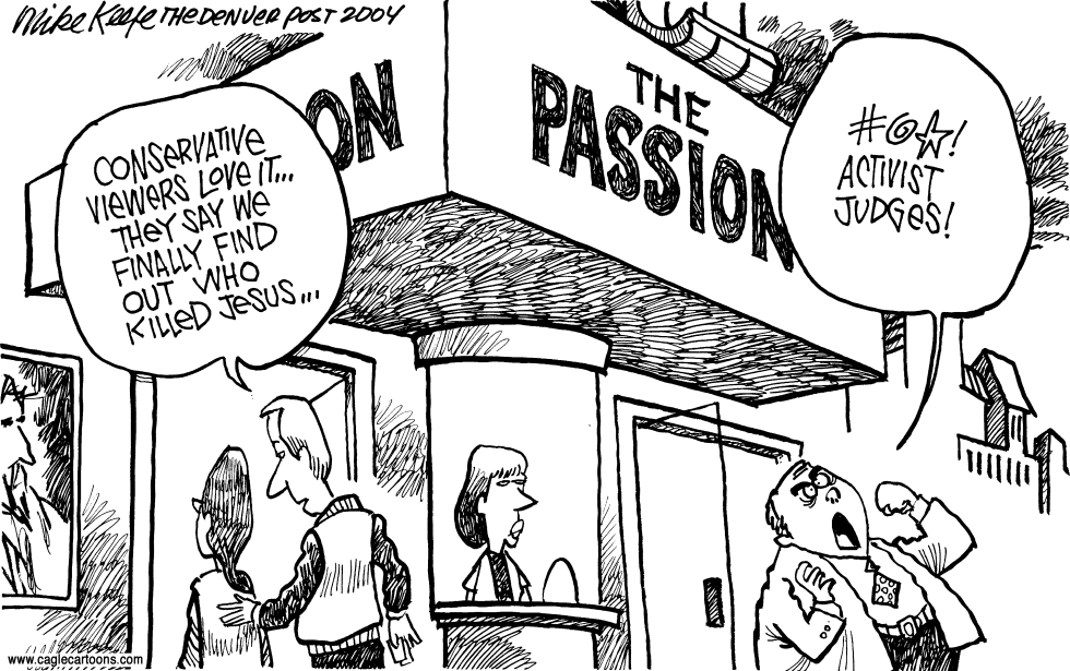  THE PASSION by Mike Keefe