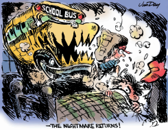 SCHOOL BEGINS  AND THE NIGHTMARE RETURNS by Jim Day