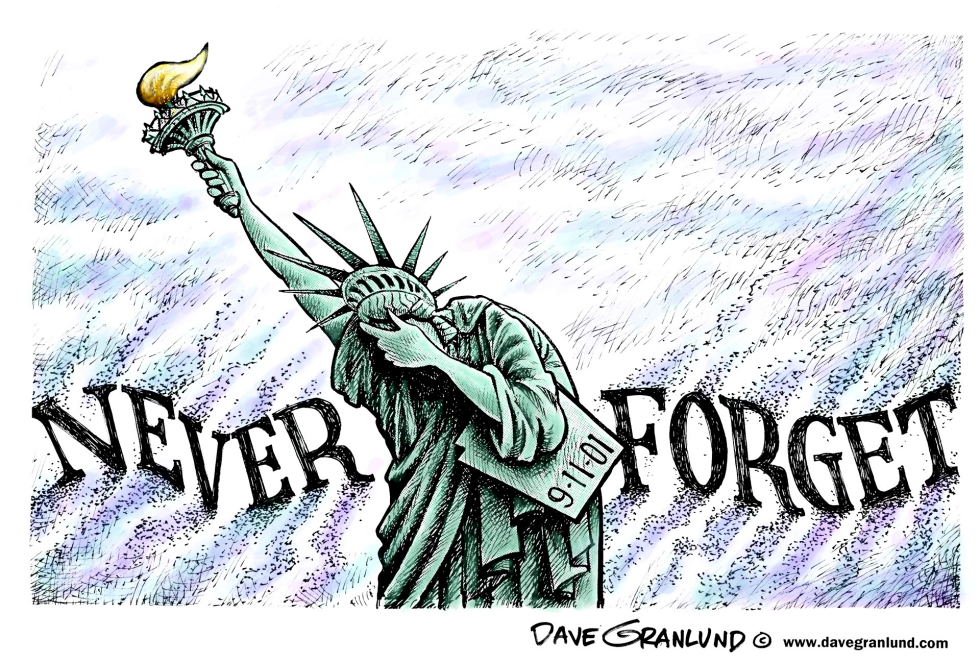  9-11 NEVER FORGET by Dave Granlund