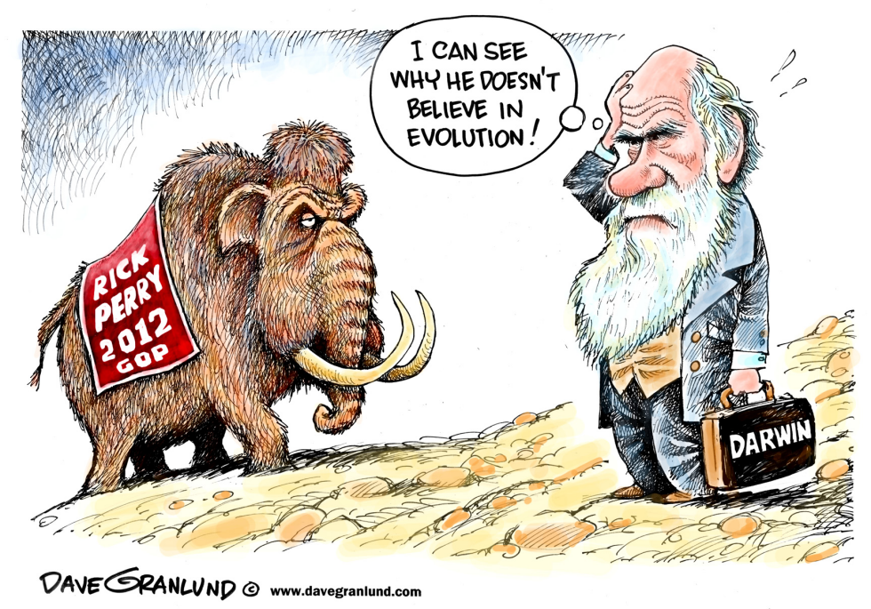  RICK PERRY AND EVOLUTION by Dave Granlund