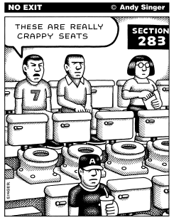 CRAPPY SEATS by Andy Singer