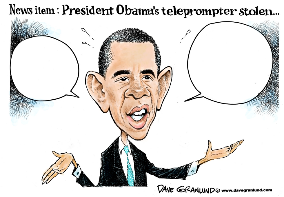  OBAMA TELEPROMPTER STOLEN by Dave Granlund